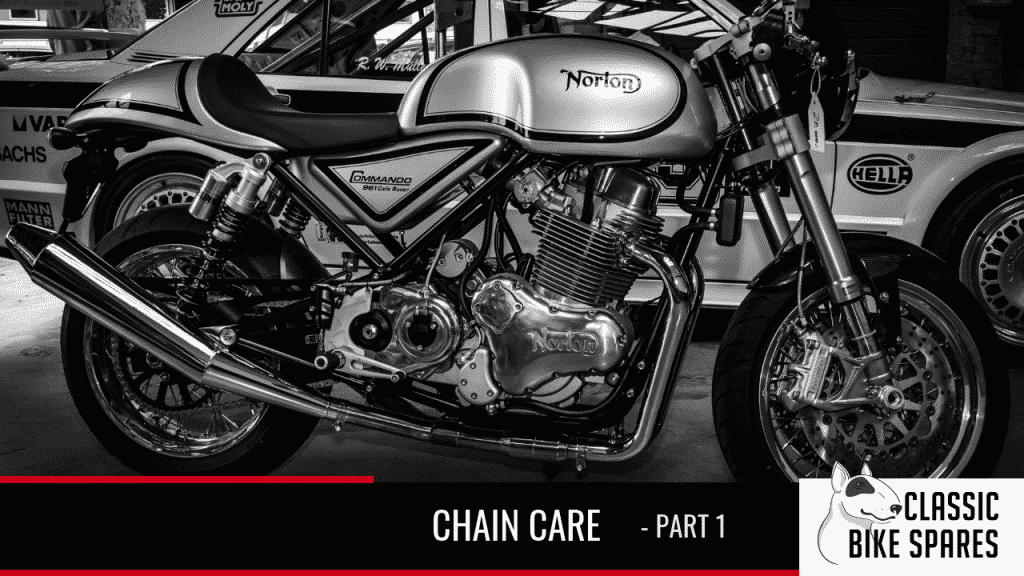 Chain Care Part 1 - Classic Bike Spares